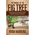 The Parable of the Fig Tree: Discerning the Signs That Herald Christ's Return - Paperback