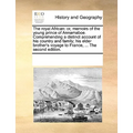 The Royal African: Or, Memoirs of the Young Prince of Annamaboe. Comprehending a Distinct Account of His Country and Family; His Elder Br - Paperback
