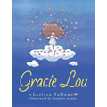 Gracie Lou - Paperback