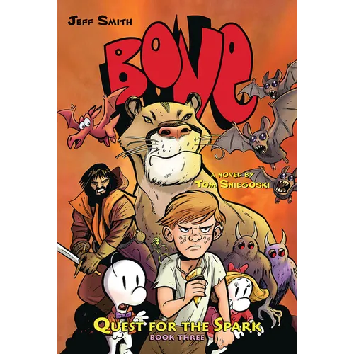 Quest for the Spark: Book Three: A Bone Companion: Volume 3 - Hardcover