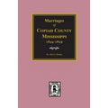 Copiah County, Mississippi 1844-1859, Marriage Records of. - Paperback