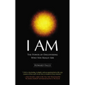I Am: The Power of Discovering Who You Really Are - Paperback