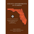County Governments in Florida: First in a Series on Local Government - Paperback