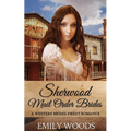 Sherwood Mail Order Brides - Paperback