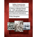 A History of Bristol Parish, Va.: With Genealogies of Families Connected Therewith, and Historical Illustrations. - Paperback