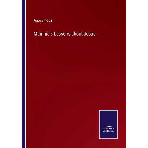 Mamma's Lessons about Jesus - Paperback