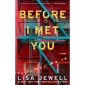 Before I Met You - Paperback