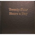 Twenty-Four Hours a Day Larger Print - Hardcover