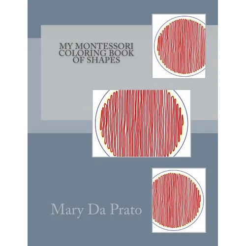 My Montessori Coloring Book of Shapes - Paperback