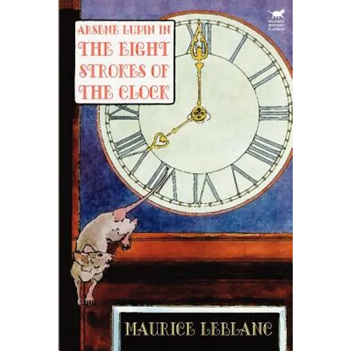 Arsene Lupin in The Eight Strokes of the Clock - Paperback