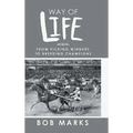 Way of Life: From Picking Winners to Breeding Champions - Hardcover