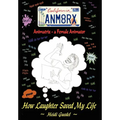 Animatrix--a Female Animator: How Laughter Saved My Life - Hardcover