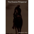 The Elusive Pimpernel - Paperback