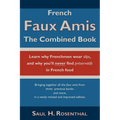 French Faux Amis: The Combined Book - Paperback
