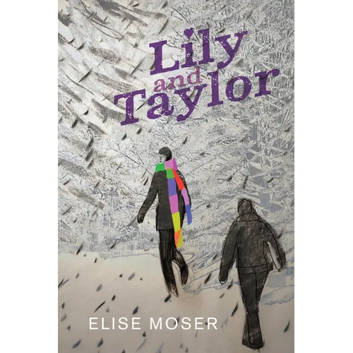 Lily and Taylor - Hardcover