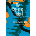 The Repeating Island: The Caribbean and the Postmodern Perspective - Paperback