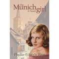 The Munich Girl: A Novel of the Legacies That Outlast War - Paperback