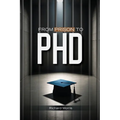 From Prison To PHD - Paperback