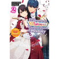 I'll Become a Villainess Who Goes Down in History, Vol. 2 (Novel): Volume 2 - Paperback
