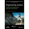 Engineering Justice: Transforming Engineering Education and Practice - Hardcover
