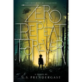 Zero Repeat Forever - Paperback