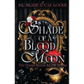 Shade of a Blood Moon: A Vampire Dark Romance and Urban Fantasy - Paperback