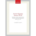 Ancient Egyptian Science, Vol. II: Calendars, Clocks, and Astronomy, Memoirs, American Philosophical Society (Vol. 214) - Paperback