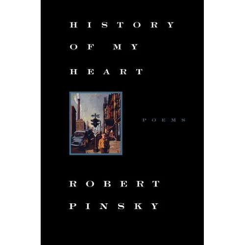 History of My Heart: Poems - Paperback