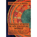 'Fragile States' in an Unequal World: The Role of the g7+ in International Diplomacy and Development Cooperation - Paperback