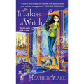 It Takes a Witch: A Wishcraft Mystery - Mass Market Paperbound