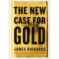 The New Case for Gold - Hardcover