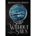 Ship Without Sails: Ship Without Sails - Hardcover