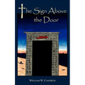 The Sign Above the Door - Paperback