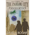 Return To The Parlor City - Paperback