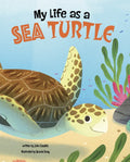 My Life as a Sea Turtle - Hardcover