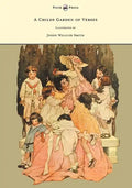A Child's Garden of Verses - Illustrated by Jessie Willcox Smith - Paperback