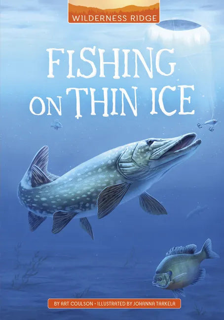 Fishing on Thin Ice - Hardcover