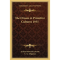 The Dream in Primitive Cultures 1935 - Paperback