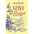 Cabin Craft and Outdoor Living - Hardcover