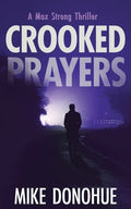 Crooked Prayers - Paperback