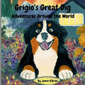 Grigio's Great Dig: Adventures Around the World - Paperback