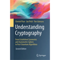 Understanding Cryptography: From Established Symmetric and Asymmetric Ciphers to Post-Quantum Algorithms - Hardcover