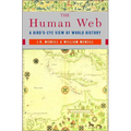 The Human Web: A Bird's-Eye View of World History - Paperback