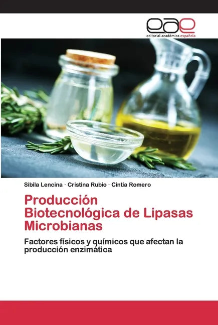 Producción Biotecnológica de Lipasas Microbianas - Paperback