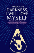 Through the darkness, I will love myself - Paperback
