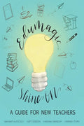 EduMagic Shine On: A Guide for New Teachers - Paperback