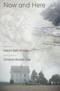 Now and Here - Paperback