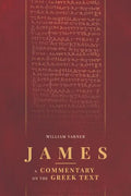 James: A Commentary on the Greek Text - Paperback
