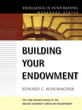 Building Your Endowment - Paperback