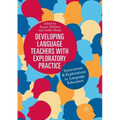 Developing Language Teachers with Exploratory Practice: Innovations and Explorations in Language Education - Paperback